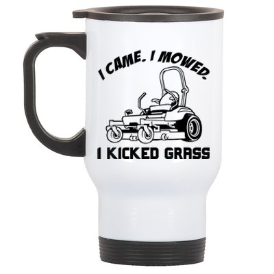 I Came I Mowed I Kicked Grass Funny Lawn Mowing Stainless Steel Travel Mug