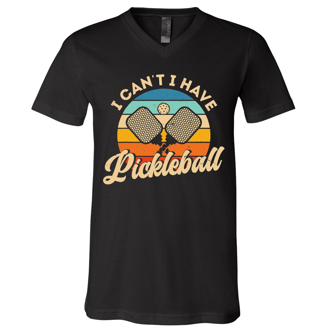 I Can't I Have Pickleball Funny Distressed Retro Vintage V-Neck T-Shirt