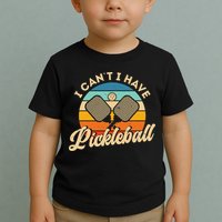 I Can't I Have Pickleball Funny Distressed Retro Vintage Toddler T-Shirt