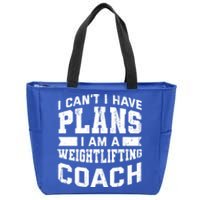 I Cant I Have Plans Funny Weightlifting Coach Humor Great Gift Zip Tote Bag