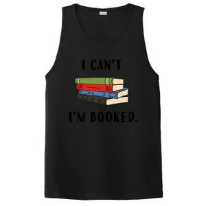 I Can't I'm Booked Book Lover Reading Club Librarian Funny Gift PosiCharge Competitor Tank