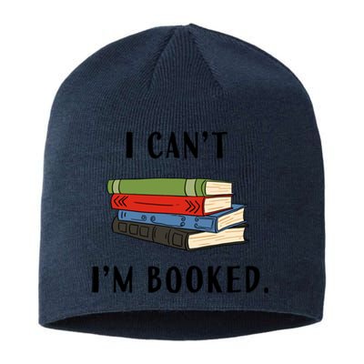 I Can't I'm Booked Book Lover Reading Club Librarian Funny Gift Sustainable Beanie