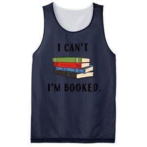 I Can't I'm Booked Book Lover Reading Club Librarian Funny Gift Mesh Reversible Basketball Jersey Tank