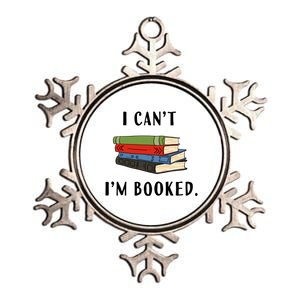 I Can't I'm Booked Book Lover Reading Club Librarian Funny Gift Metallic Star Ornament