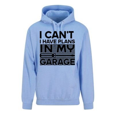 I Can't I Have Plans In My Garage Gift Unisex Surf Hoodie