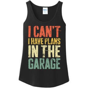 I CanT I Have Plans In The Garage Mechanic Ladies Essential Tank