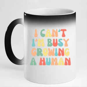 I Can't I'm Busy Growing A Human Funny Pregnant 11oz Black Color Changing Mug