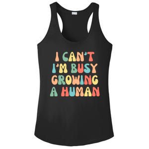 I Can't I'm Busy Growing A Human Funny Pregnant Ladies PosiCharge Competitor Racerback Tank