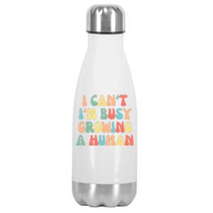 I Can't I'm Busy Growing A Human Funny Pregnant Stainless Steel Insulated Water Bottle