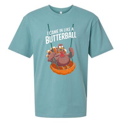 I Came In Like A Butterball Funny Thanksgiving Sueded Cloud Jersey T-Shirt