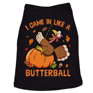 I Came In Like Butterball Funny Thanksgiving Turkey Costume Doggie Tank