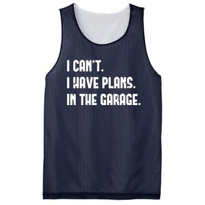 I Cant I Have Plans In The Garage Fathers Day Car Mechanics Short Sleeve Mesh Reversible Basketball Jersey Tank