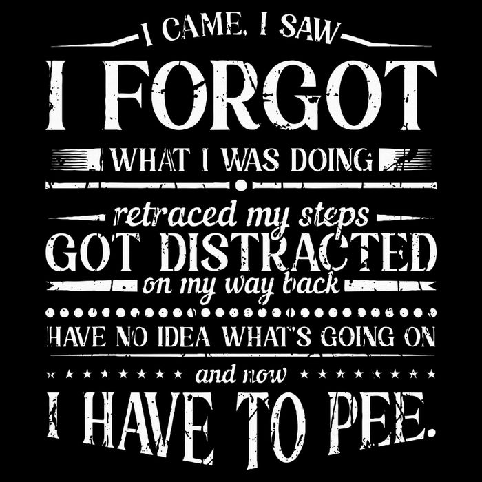 I Came I Saw I Forgot What I Was Doing Retraced Mousepad