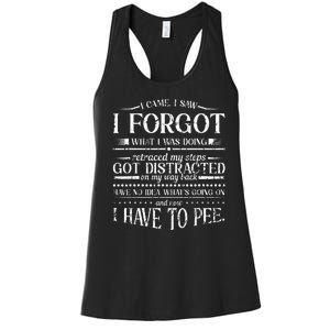 I Came I Saw I Forgot What I Was Doing Retraced Women's Racerback Tank