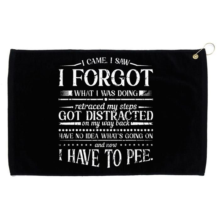 I Came I Saw I Forgot What I Was Doing Retraced Grommeted Golf Towel