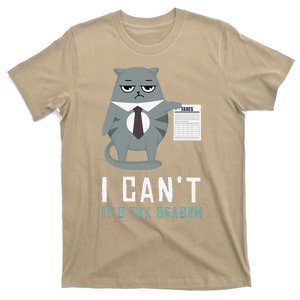 I Cant Its Tax Season Tax Day Taxes Taxation Cat Kitten T-Shirt