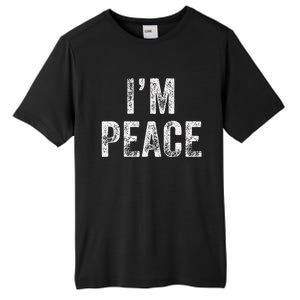 I Come In Peace IM Peace Funny Matching Couple Lovers Tall Fusion ChromaSoft Performance T-Shirt