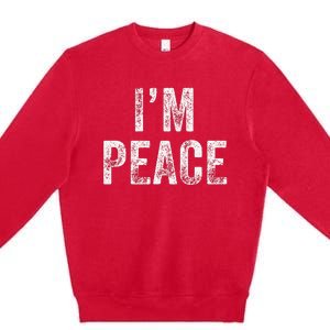 I Come In Peace IM Peace Funny Matching Couple Lovers Premium Crewneck Sweatshirt