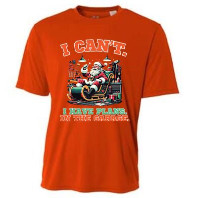 I Cant I Have Plans In The Garage Christmas Car Mechanics Cooling Performance Crew T-Shirt