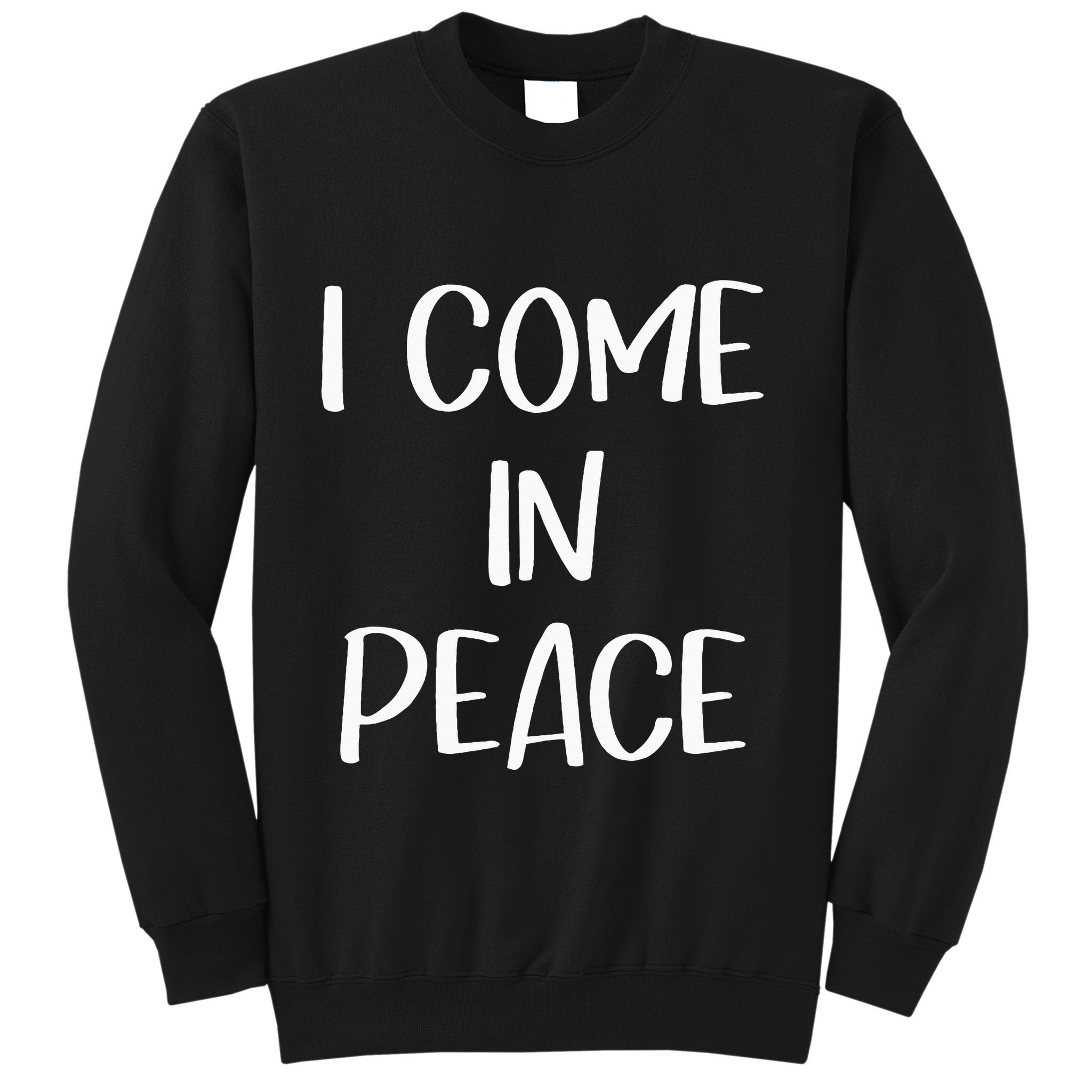 I Come In Peace IM Peace Couple Matching Sweatshirt