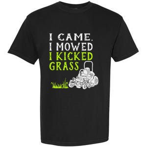 I Came I Mowed I Kicked Grass Funny Lawnmower Landscaping Garment-Dyed Heavyweight T-Shirt