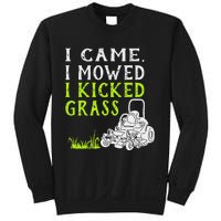 I Came I Mowed I Kicked Grass Funny Lawnmower Landscaping Sweatshirt