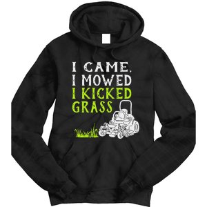 I Came I Mowed I Kicked Grass Funny Lawnmower Landscaping Tie Dye Hoodie