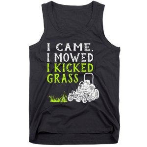 I Came I Mowed I Kicked Grass Funny Lawnmower Landscaping Tank Top