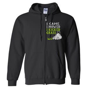 I Came I Mowed I Kicked Grass Funny Lawnmower Landscaping Full Zip Hoodie