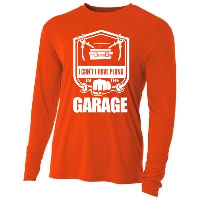 I Can't I Have Plans In The Garage Meaningful Gift Car Mechanic Meaningful Gift Cooling Performance Long Sleeve Crew