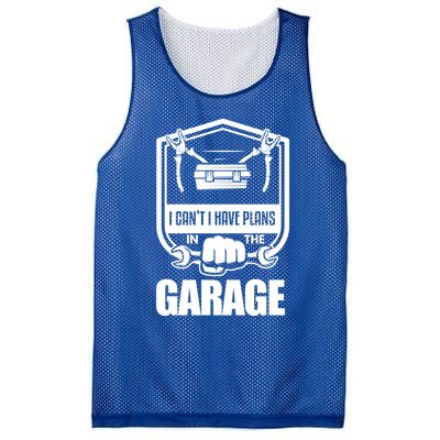 I Can't I Have Plans In The Garage Meaningful Gift Car Mechanic Meaningful Gift Mesh Reversible Basketball Jersey Tank