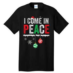 I Come In Peace IM Peace Funny Matching Couple Christmas Tall T-Shirt