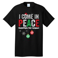 I Come In Peace IM Peace Funny Matching Couple Christmas Tall T-Shirt