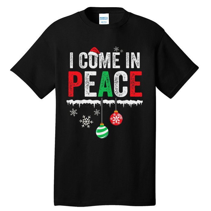 I Come In Peace IM Peace Funny Matching Couple Christmas Tall T-Shirt