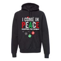 I Come In Peace IM Peace Funny Matching Couple Christmas Premium Hoodie