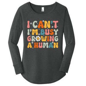 I Cant Im Busy Growing A Human Funny Family Humor Retro Women's Perfect Tri Tunic Long Sleeve Shirt