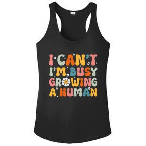 I Cant Im Busy Growing A Human Funny Family Humor Retro Ladies PosiCharge Competitor Racerback Tank