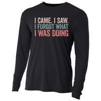 I Came I Saw I Forgot What I Was Doing Cooling Performance Long Sleeve Crew