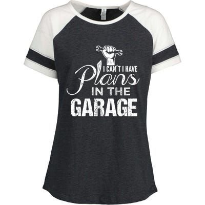 I Can't I Have Plans In The Garage Gift Car Mechanic Gift Fist Gift Enza Ladies Jersey Colorblock Tee