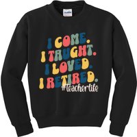 I Came I Taught I Loved I Retired Funny Teacher Kids Sweatshirt