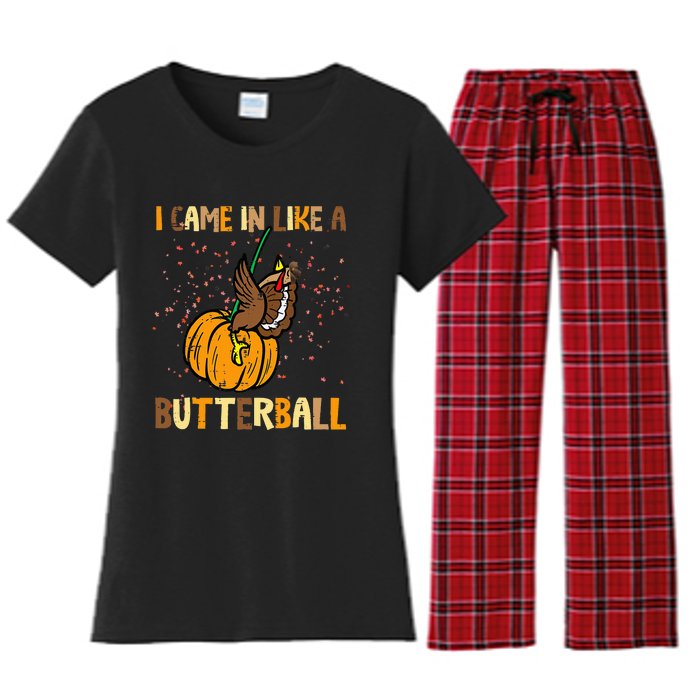 I Came In Like A Butterball Thanksgiving Turkey Women's Flannel Pajama Set