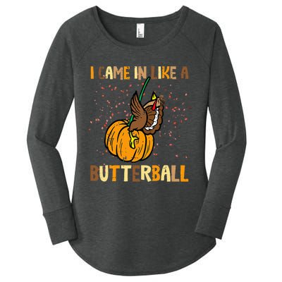 I Came In Like A Butterball Thanksgiving Turkey Women's Perfect Tri Tunic Long Sleeve Shirt