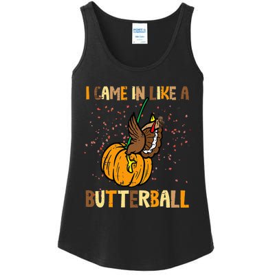 I Came In Like A Butterball Thanksgiving Turkey Ladies Essential Tank