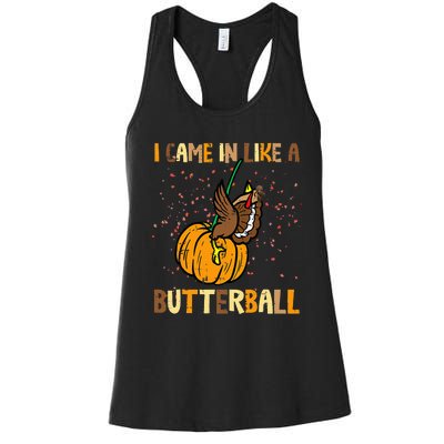 I Came In Like A Butterball Thanksgiving Turkey Women's Racerback Tank