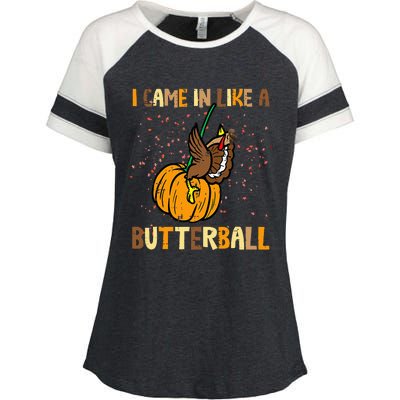 I Came In Like A Butterball Thanksgiving Turkey Enza Ladies Jersey Colorblock Tee