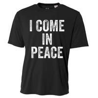 I Come In Peace IM Peace Funny Matching Couple Lovers Cooling Performance Crew T-Shirt