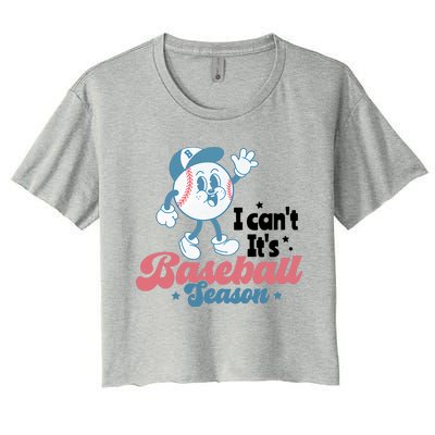 I Can't It's Baseball Season Baseball Mom Life Baseball Lover Women's Crop Top Tee