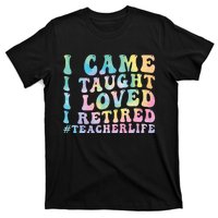 I Came I Taught I Loved I Retired Funny Teacher T-Shirt