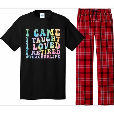 I Came I Taught I Loved I Retired Funny Teacher Pajama Set