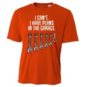 I Can't I Have Plans In The Garage Funny Gift Cooling Performance Crew T-Shirt